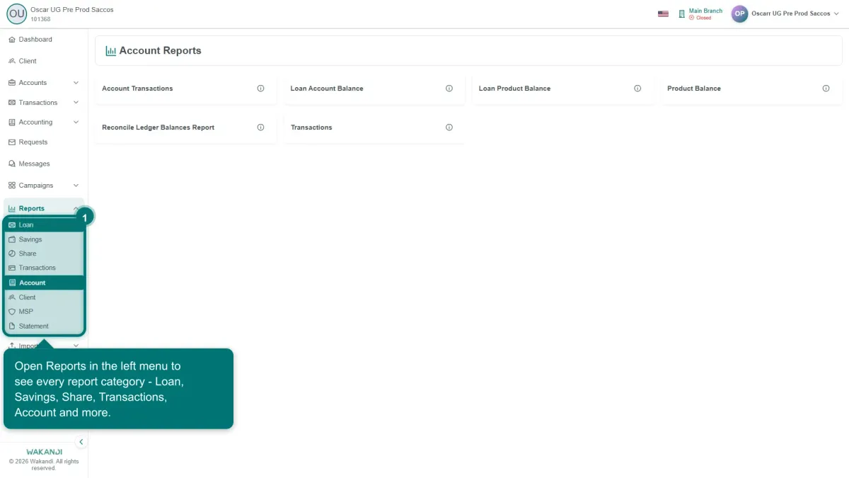 The Reports menu expanded in the left sidebar, showing the report categories Loan, Savings, Share, Transactions, Account, Client and Statement, ready for you to pick one
