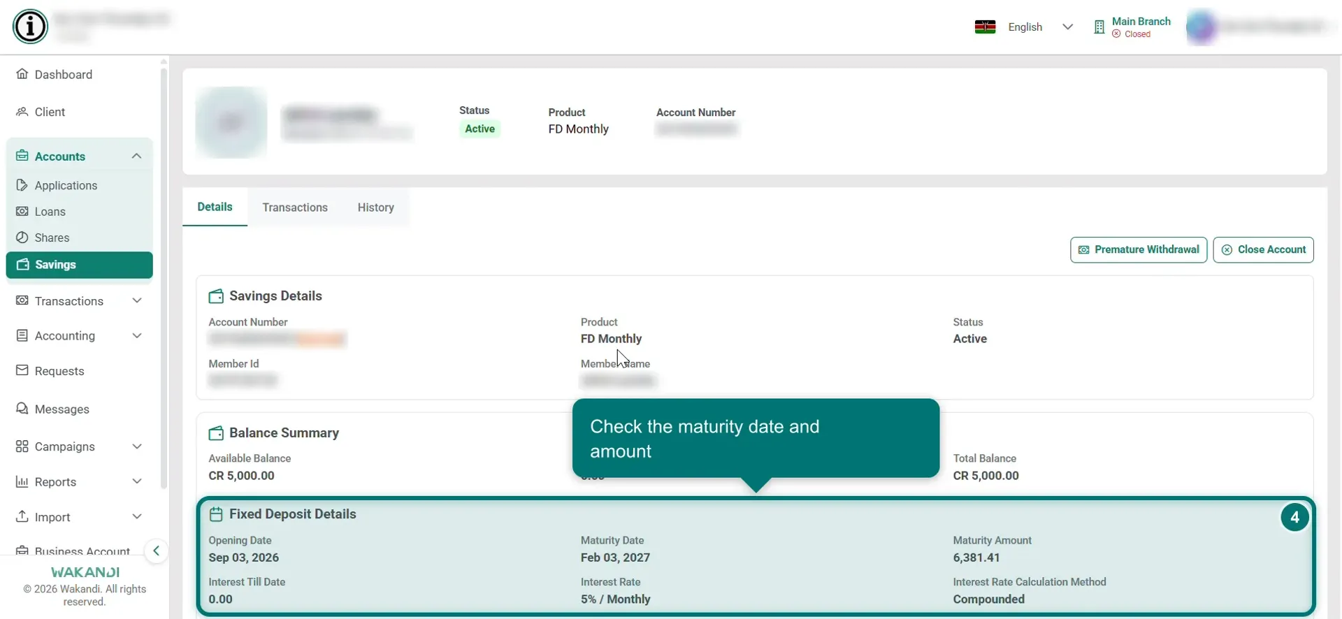 The account's Fixed Deposit Details showing the maturity date, maturity amount and On Maturity setting