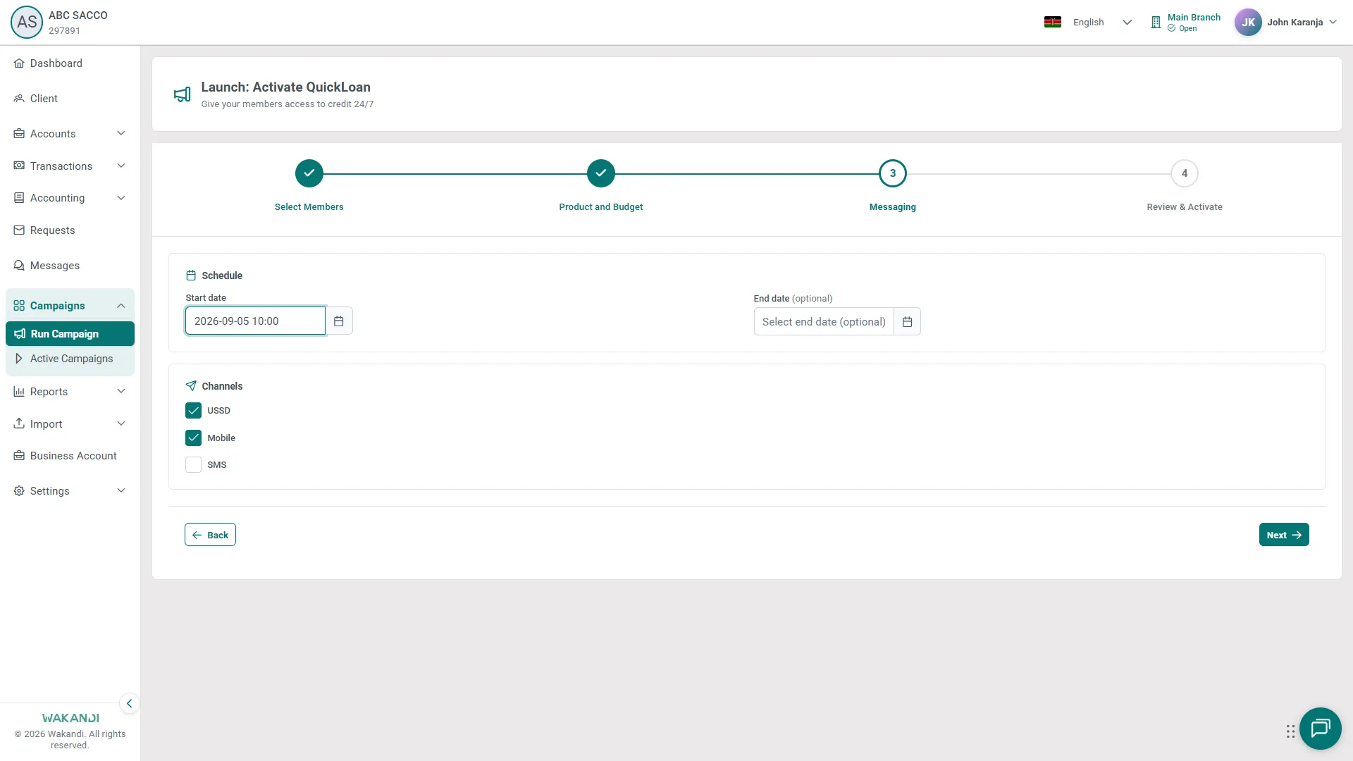 The Messaging step: the Schedule section with Start date and End date, and the Channels checkboxes for USSD, Mobile and SMS