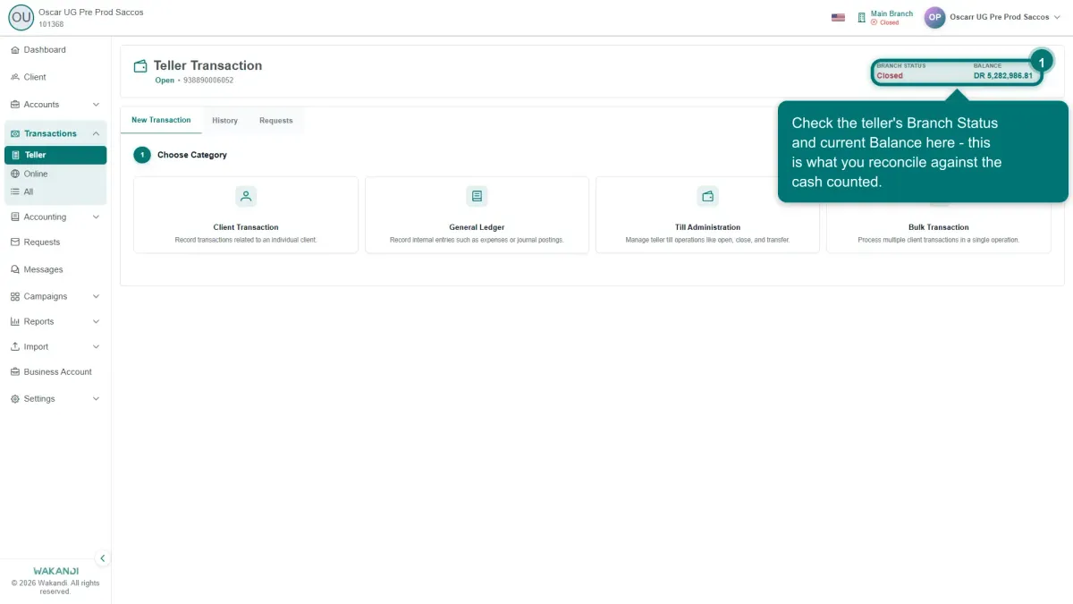 The Teller Transaction page: till account number, Branch Status and Balance in the header, with the New Transaction, History and Requests tabs