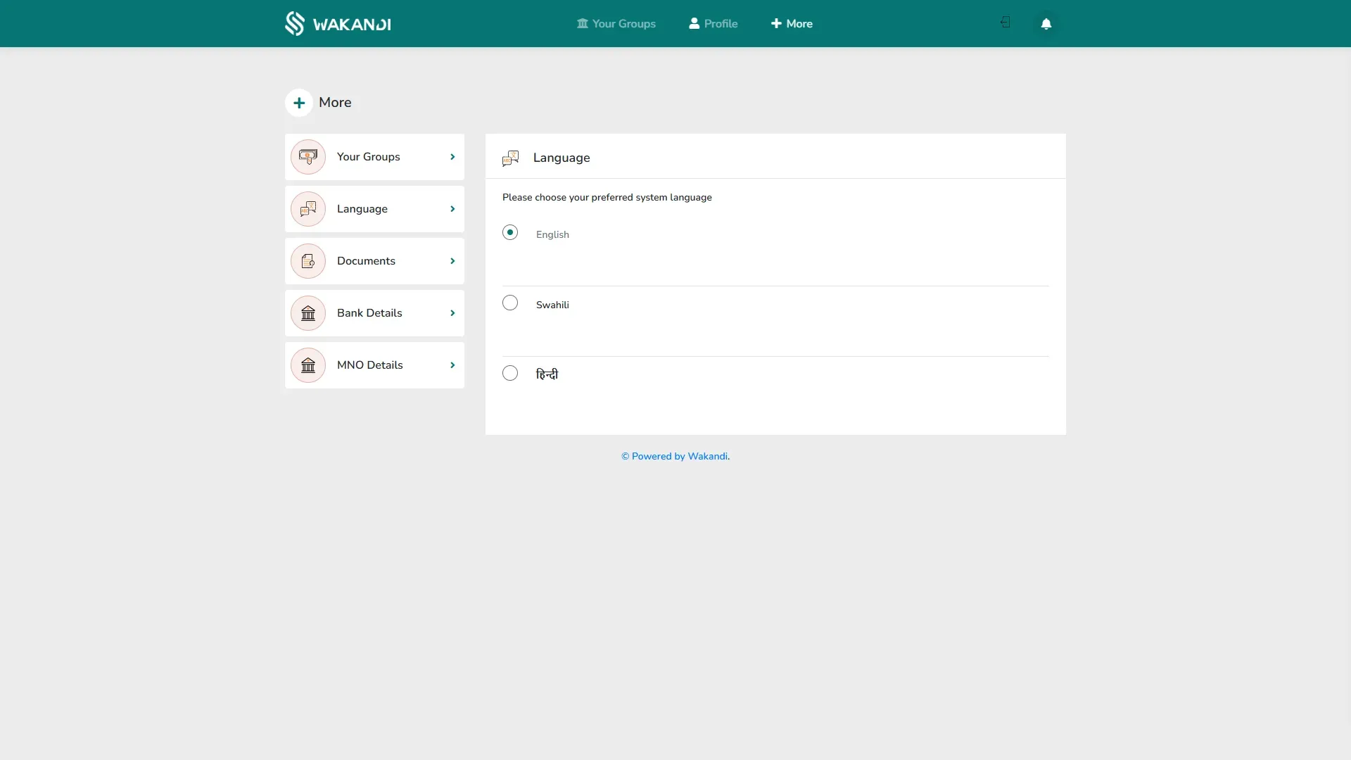 The More screen: the left menu lists Your Groups, Language, Documents, Bank Details and MNO Details, with the Language panel open showing English, Swahili and Hindi